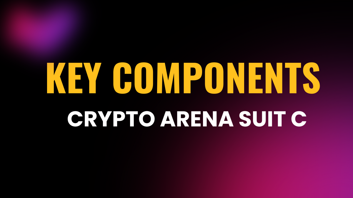 Key Components Crypto Arena Suit C