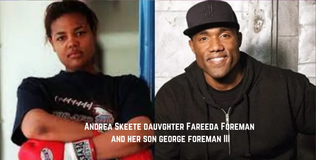 Fareeda Foremen and George Foremen III